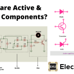 电子产品中的主动和被动电路元件[类型和它们之间的差异]