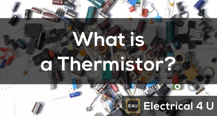 什么是热敏电阻