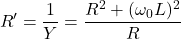 \ [r'= \ frac {1} {y} = \ frac {r ^ 2 +（\ oomega_0 l）^ 2} {r}}