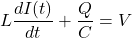 L \ \开始{方程*}压裂{dI (t)} {dt} + \压裂{Q} {C} = V \{方程*}结束