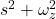 s ^ 2 + \ oomega_z ^ 2