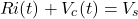 \ begin {公式*} r i（t）+ v_c（t）= v_s \ end {equation *}