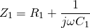 \[Z_1 = R_1 + \frac{1}{j \欧米茄C_1} \]