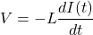 \{对齐*}开始V = - l \压裂{dI (t)} {dt} \{对齐*}结束