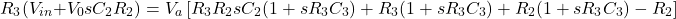\ [r_3（v_3（} + v_0 sc_2 r_2）= v_a \左[r_3 r_2 sc_2（1 + sr_3c_3）+ r_3（1 + sr_3c_3）+ r_2（1 + sr_3c_3） -  r_2 \右] \]