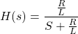 \开始{对齐*} H（S）= \压裂{\压裂{R} {L}} {S + \压裂{R} {L}} \ {端对齐*}