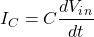 \ begin {align *} i_c = c \ c \ frac {dv_i_n} {dt} \ neg {align *}