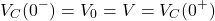 \ begin {arequation *} v_c（0 ^  - ）= v_0 = v = v =c（0 ^ +）\ end {arequation *}