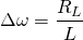 \ [\ delta \ oomga = \ frac {r_l} {l}}