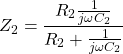 \ [Z_2 = \压裂{R_2 \压裂{1}{j \ω₂}}{R_2 + \压裂{1}{j \ω₂}}\]