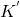 k ^'