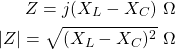 \ begin {align *} \ begin {split} z = j（x_l  -  x_c）\，\，\ omega \\ | z |= \ sqrt {（x_l  -  x_c）^ 2} \，\，\ oomega \ end {split} \ end {align *}