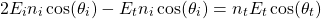 \ begin {arearation *} 2e_i n_i \ cos（\ theta_i） -  e_t n_i \ cos（\ theta_i）= n_t e_t \ cos（\ theta_t）\ end {arequation *}
