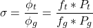 \ begin {arearation *} \ sigma = \ frac {\ phi_t} {\ phi_g} = \ frac {f_t * p_t} {f_g * p_g} \ neg {arequation *}GydF4y2Ba