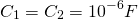 \ [c_1 = c_2 = 10 ^ { -  6} f \]