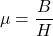 \ begin {aligne *} \ mu = \ frac {b} {h} \ neg {align *}