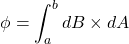 \ begin {arearation *} \ phi = \ int_ {a} ^ {b} db \ times da \ end {equation *}