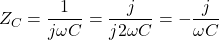 \ begin {aligne *} z_c = \ frac {1} {j \ oomega c} = \ frac {j} {j2 \ omega c} =  -  \ ommga c} {\ omega c} \ end {align *}