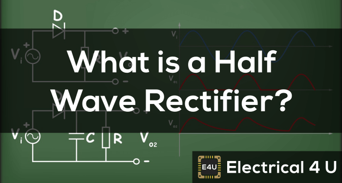 什么是半波整流器